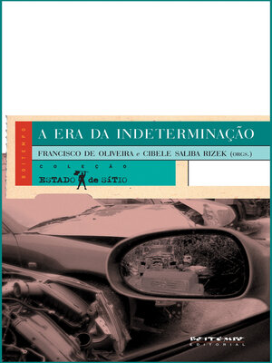cover image of A era da indeterminação